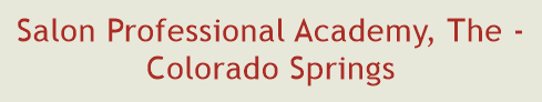 Salon Professional Academy, The - Colorado Springs